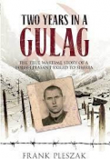 Tameside - Two Years in a Siberian Gulag - Frank Pleszak